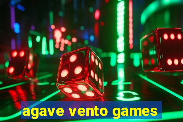 agave vento games